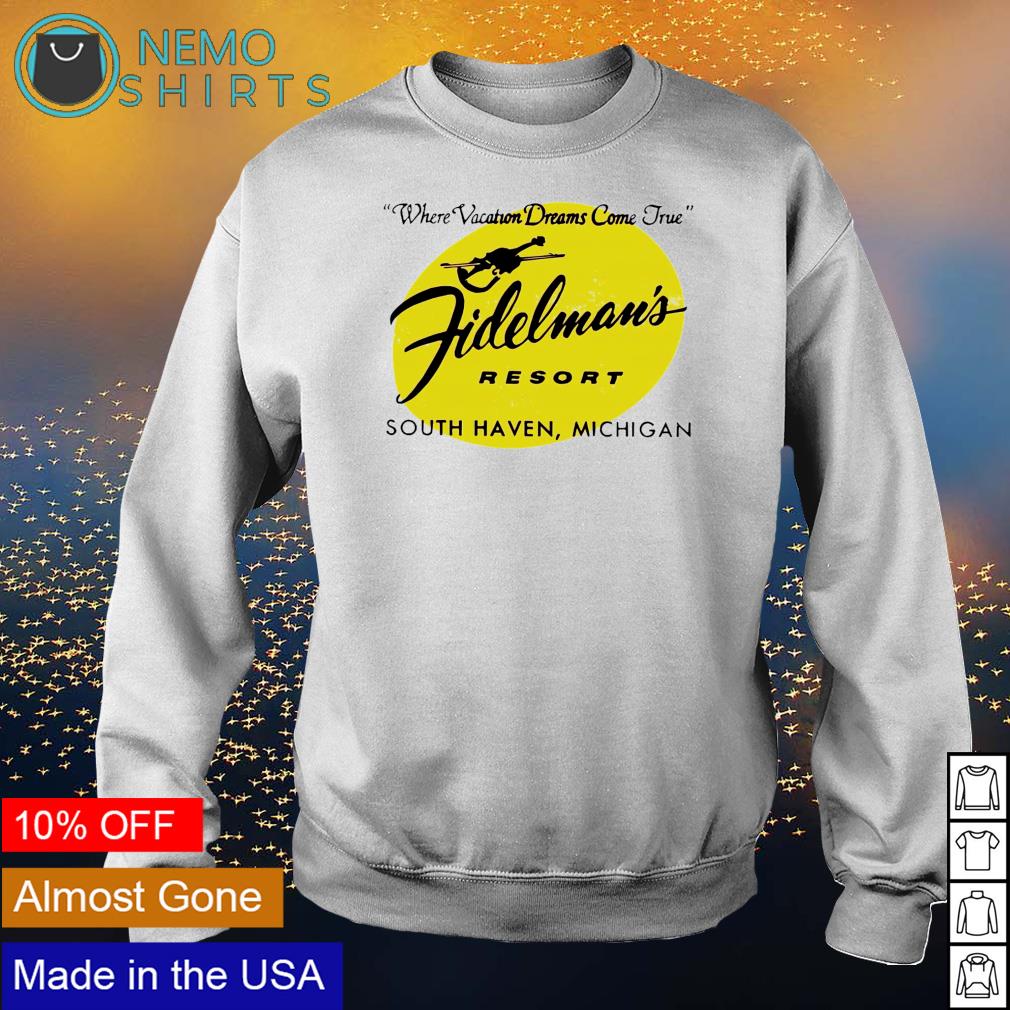 Fidelman's Resort where vacation dreams come true - Adult & Kids T-Shirts, Sweatshirts & Hoodies apparel design preview 4