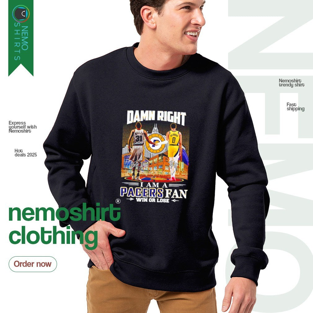 Damn right I am a Pacers fan win or lose Miller and - Adult & Kids T-Shirts, Sweatshirts & Hoodies apparel design preview 4