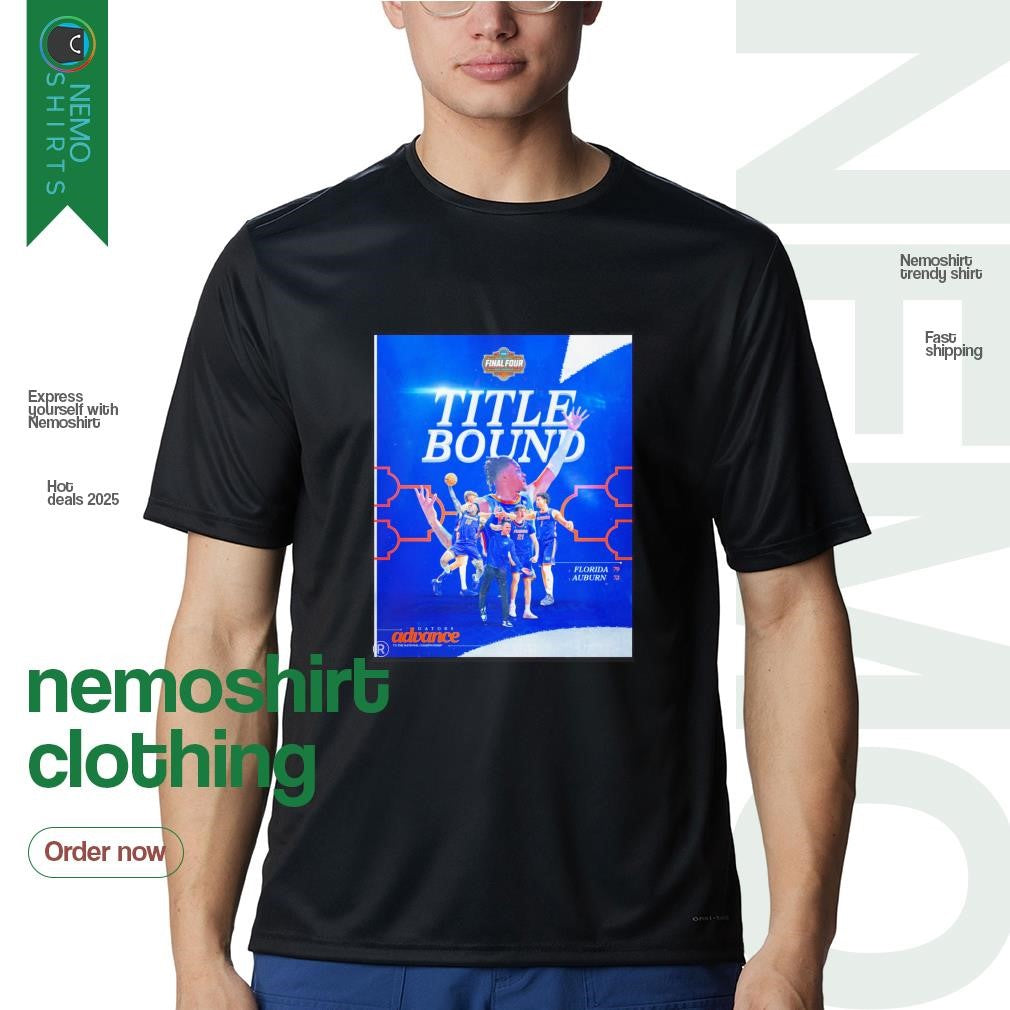 Florida Gators 2025 men's Final Four title bound - Adult & Kids T-Shirts, Sweatshirts & Hoodies apparel design preview 1