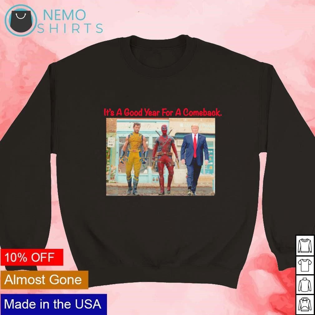 It's a good year for comeback Deadpool Wolverine and - Adult & Kids T-Shirts, Sweatshirts & Hoodies apparel design preview 3