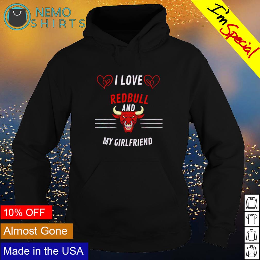 I love redbull and my girlfriend - Adult & Kids T-Shirts, Sweatshirts & Hoodies apparel design preview 2