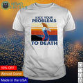 Cassowary kick your problems to death vintage - Adult & Kids T-Shirts, Sweatshirts & Hoodies apparel design preview 1