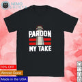 Lighthouse pardon my take - Adult & Kids T-Shirts, Sweatshirts & Hoodies apparel design preview 1