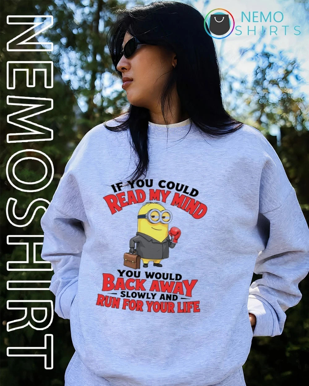 Minion If You Could Read My Mind Would Back Away - Adult & Kids T-Shirts, Sweatshirts & Hoodies apparel design preview 4