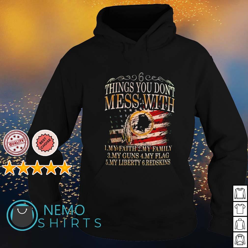 6 things you don't mess with Washington Redskins - Adult & Kids T-Shirts, Sweatshirts & Hoodies apparel design preview 2