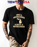 Once a michigander always - Adult & Kids T-Shirts, Sweatshirts & Hoodies apparel design preview 1