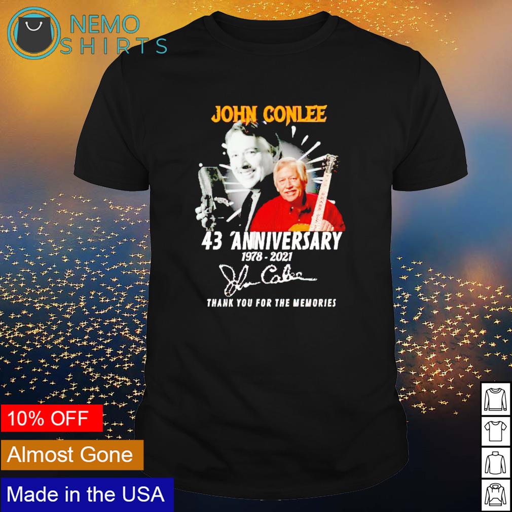 John Conlee 43 Anniversary 1978 2021 thank you for - Adult & Kids T-Shirts, Sweatshirts & Hoodies apparel design preview 1