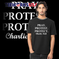 Pray Protest Protect Charlie Kirk - Adult & Kids T-Shirts, Sweatshirts & Hoodies apparel design preview 1