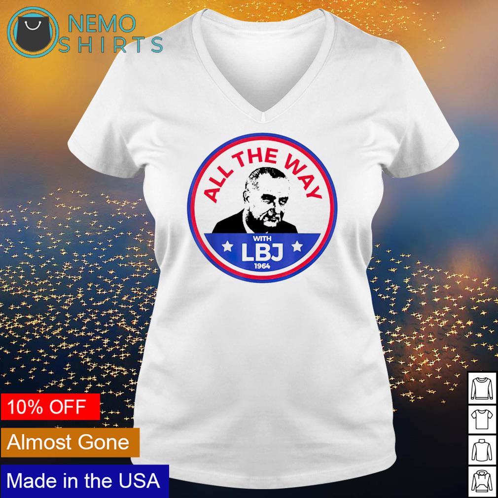 LBJ 1964 DemokratKampagne Präsident Lyndon Baines - Adult & Kids T-Shirts, Sweatshirts & Hoodies apparel design preview 5