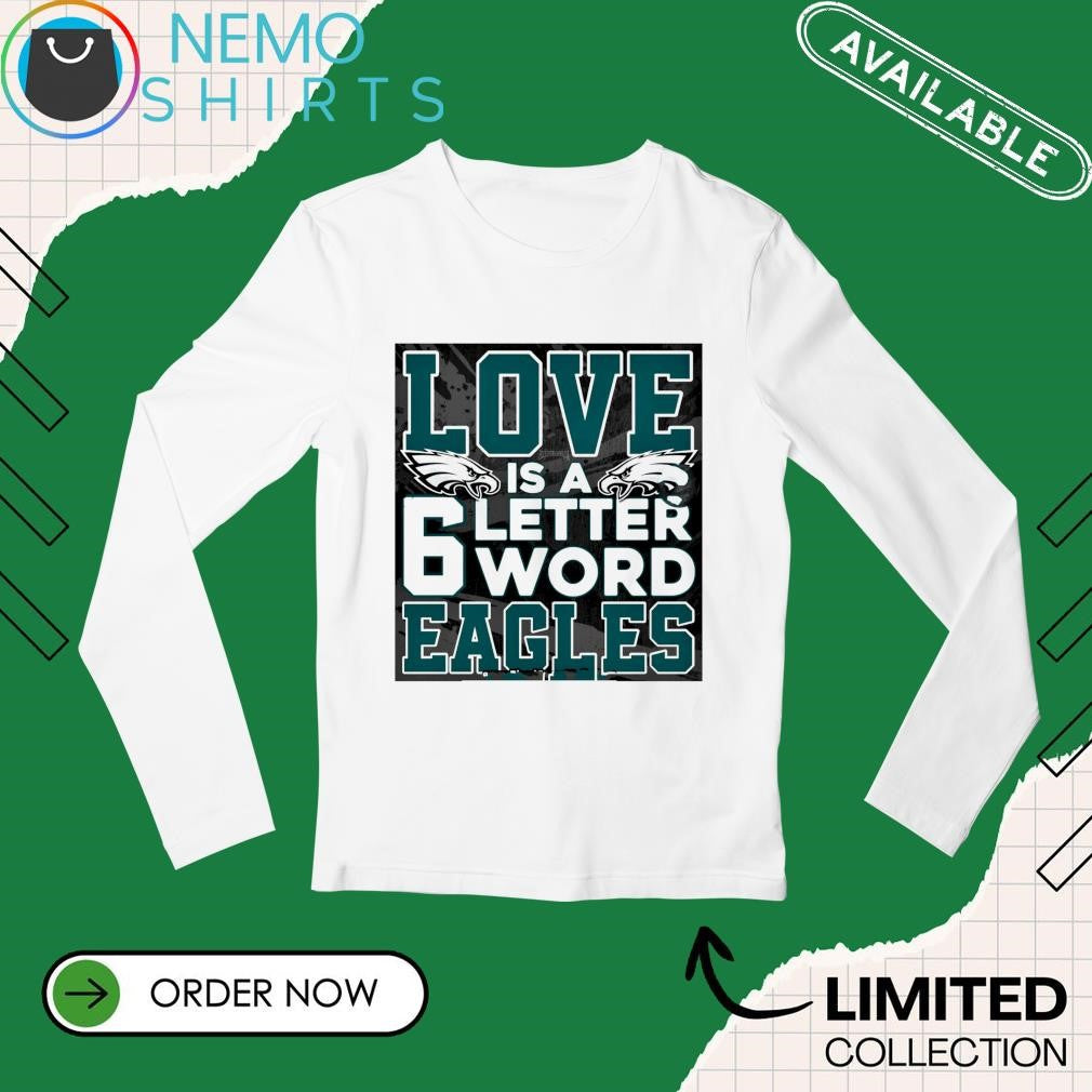 Love is a letter 6 word Eagles - Adult & Kids T-Shirts, Sweatshirts & Hoodies apparel design preview 3