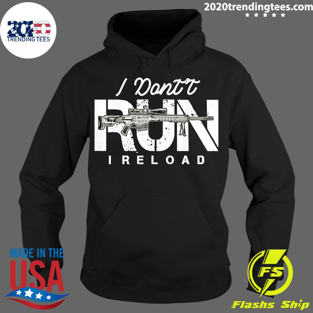 Official Guns I Don't Run Reload Gun Owners - Adult & Kids T-Shirts, Sweatshirts & Hoodies apparel design preview 2