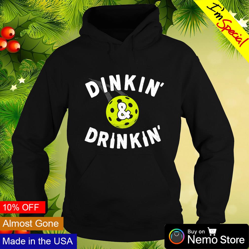Dinkin' and drinkin' pickleball - Adult & Kids T-Shirts, Sweatshirts & Hoodies apparel design preview 2