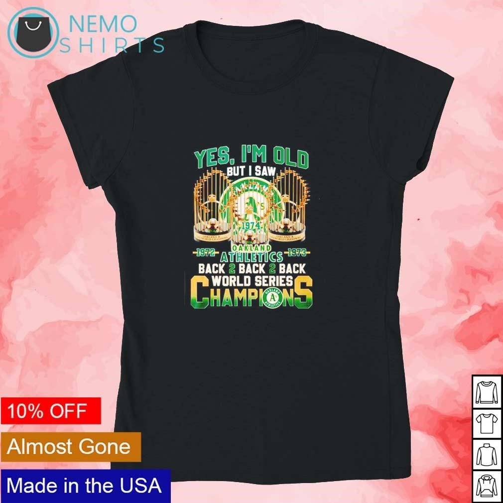 Yes I'm old but I saw Oakland Athletics 1972 1973 - Adult & Kids T-Shirts, Sweatshirts & Hoodies apparel design preview 4