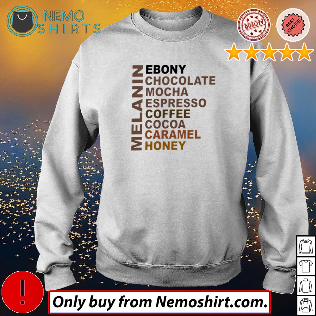 Melanin Ebony Chocolate Mocha Espresso Coffee Cocoa - Adult & Kids T-Shirts, Sweatshirts & Hoodies apparel design preview 4