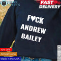 Fuck Andrew Bailey - Adult & Kids T-Shirts, Sweatshirts & Hoodies apparel design preview 1
