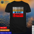 I hate programming oh wait it works - Adult & Kids T-Shirts, Sweatshirts & Hoodies apparel design preview 1