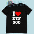 I love etf 500 - Adult & Kids T-Shirts, Sweatshirts & Hoodies apparel design preview 1