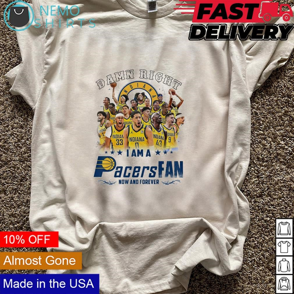 Damn right I am a Pacers fan now and forever - Adult & Kids T-Shirts, Sweatshirts & Hoodies apparel design preview 5