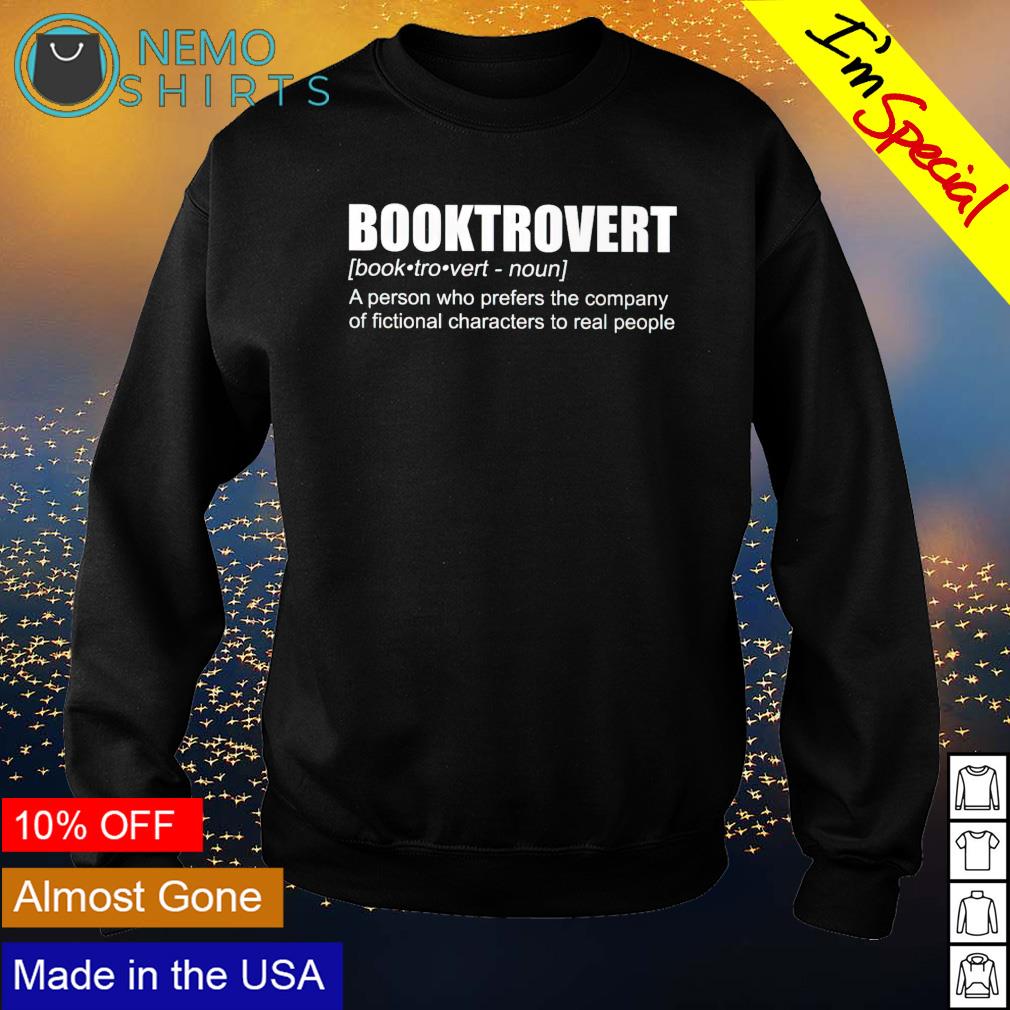 Booktrovert definition meaning a person who prefers - Adult & Kids T-Shirts, Sweatshirts & Hoodies apparel design preview 4