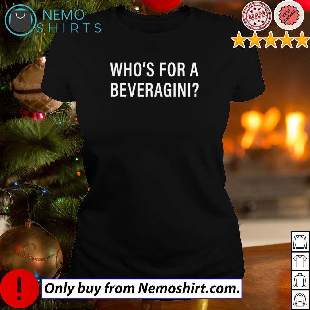 Who's for a beveragini - Adult & Kids T-Shirts, Sweatshirts & Hoodies apparel design preview 3