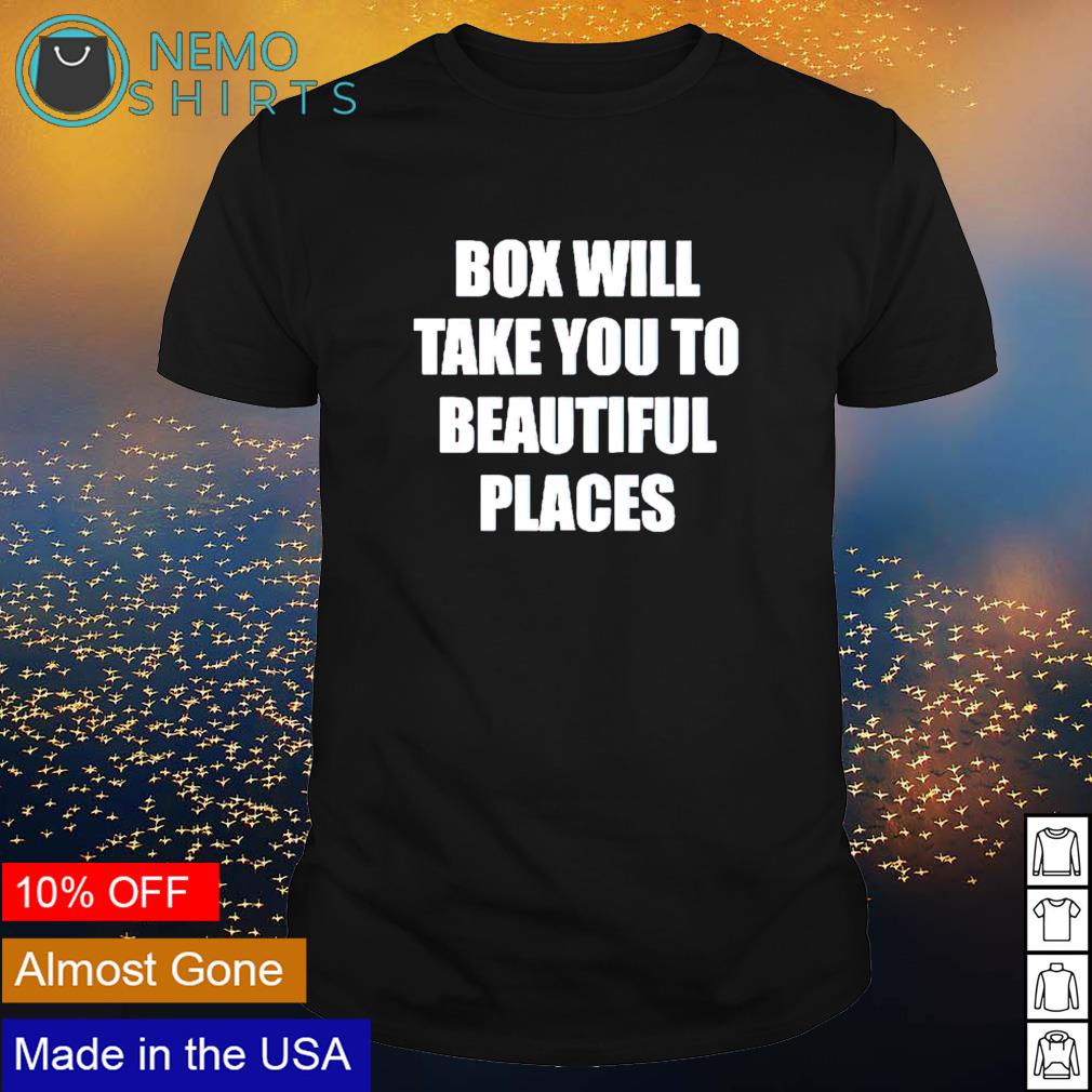 Box will take you to beautiful places - Adult & Kids T-Shirts, Sweatshirts & Hoodies apparel design preview 1