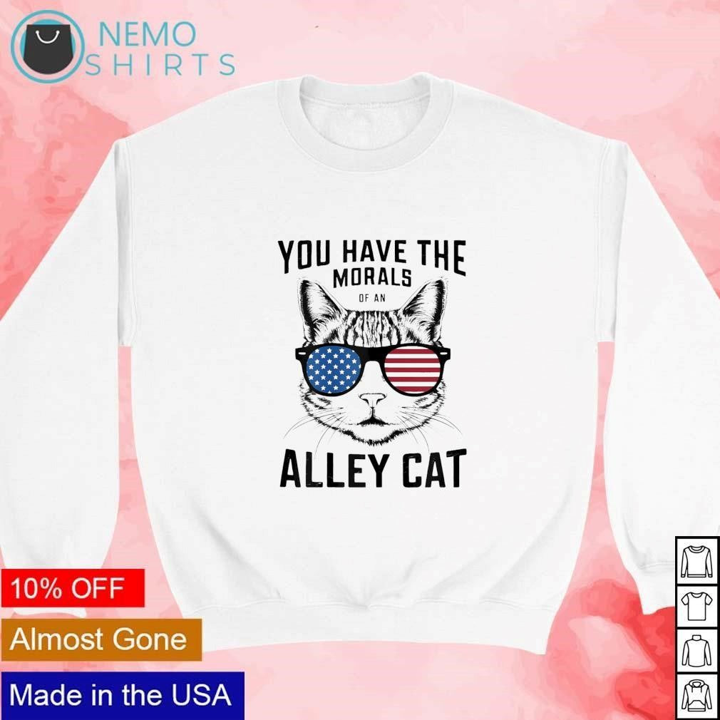 You have the morals of an alley cat with USA flag - Adult & Kids T-Shirts, Sweatshirts & Hoodies apparel design preview 4