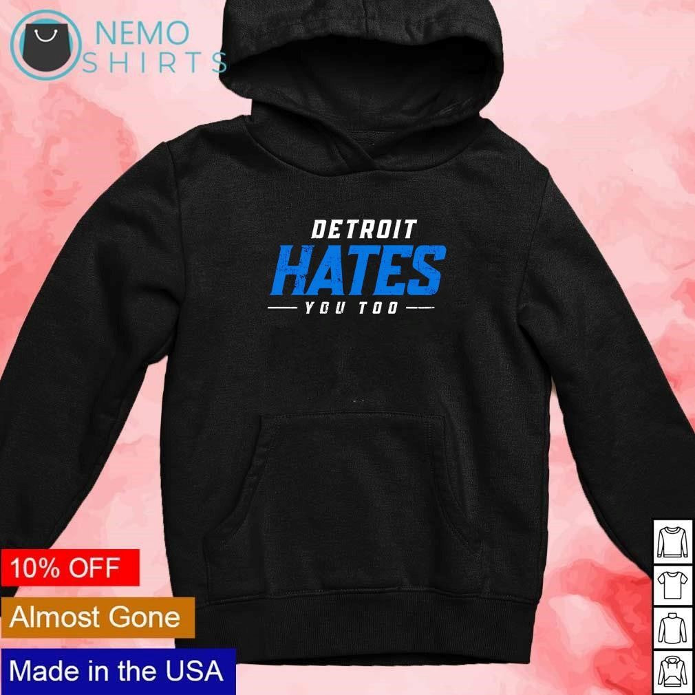 Detroit hates you too Lions - Adult & Kids T-Shirts, Sweatshirts & Hoodies apparel design preview 2