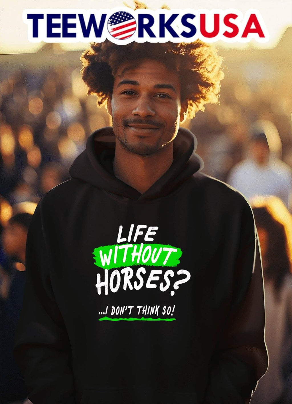 Life without horses I don't think so - Adult & Kids T-Shirts, Sweatshirts & Hoodies apparel design preview 2
