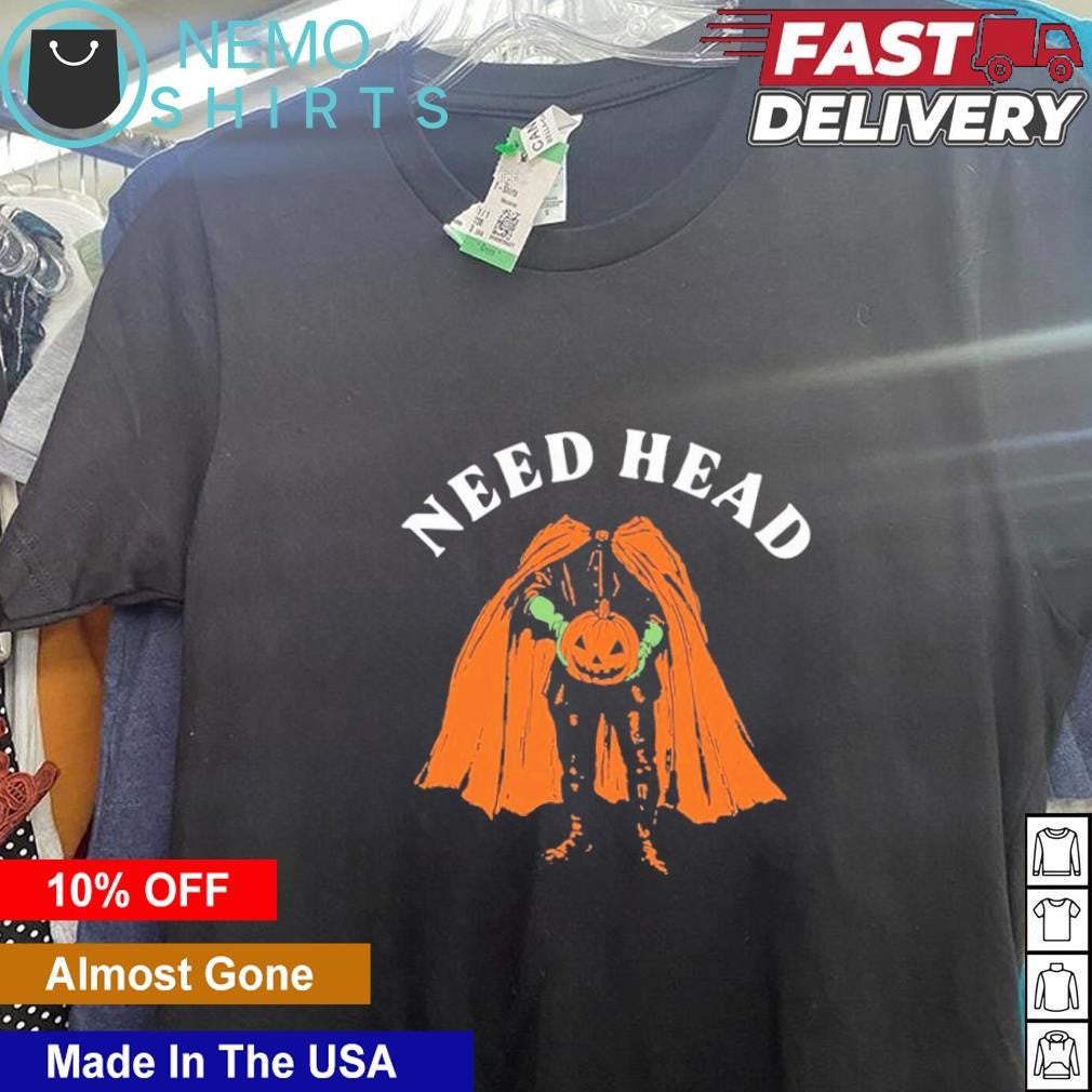 Need head pumpkin Halloween - Adult & Kids T-Shirts, Sweatshirts & Hoodies apparel design preview 5