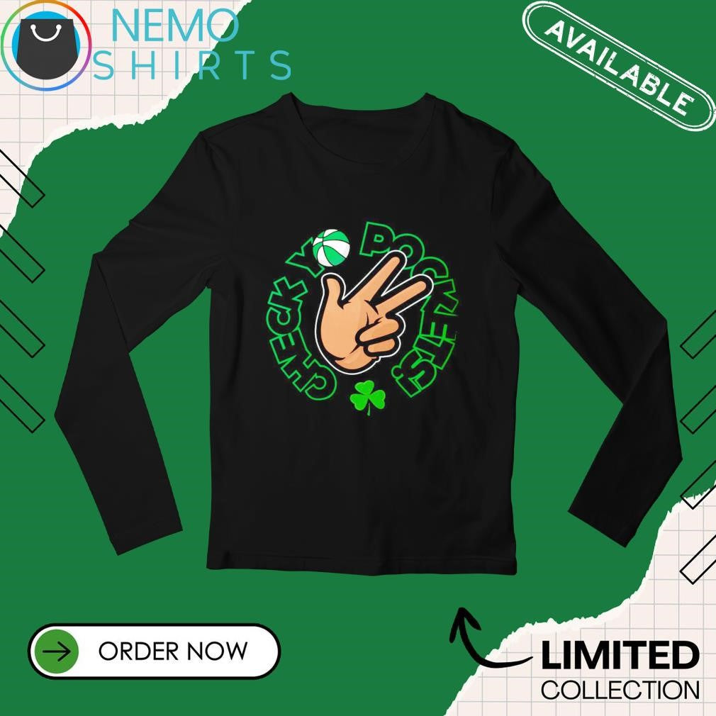 Check yo pockets Boston Celtics - Adult & Kids T-Shirts, Sweatshirts & Hoodies apparel design preview 3