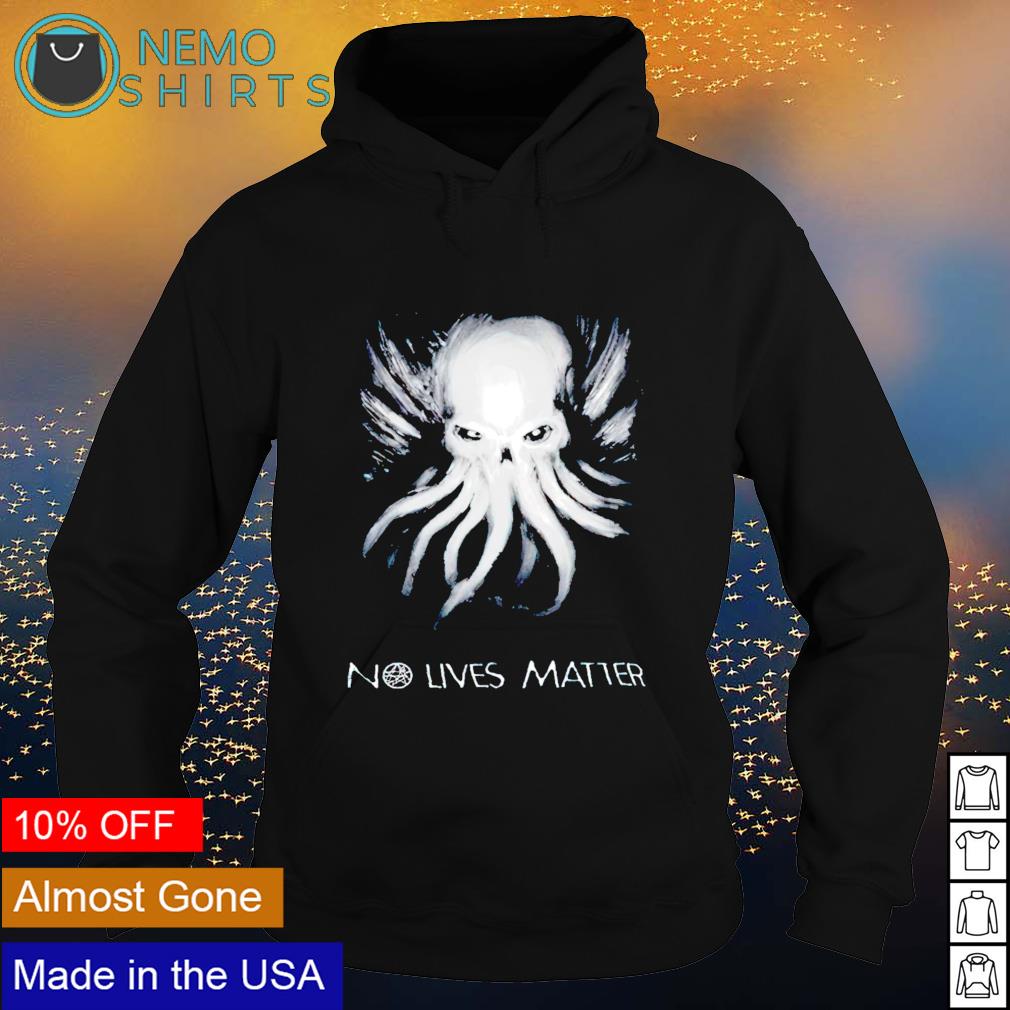 Cthulhu no lives matter - Adult & Kids T-Shirts, Sweatshirts & Hoodies apparel design preview 2