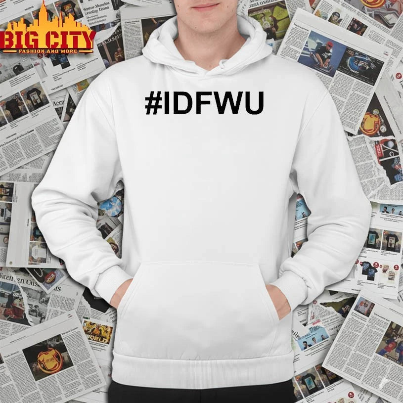 Coco Montrese Wearing #Idfwu - Adult & Kids T-Shirts, Sweatshirts & Hoodies apparel design preview 2