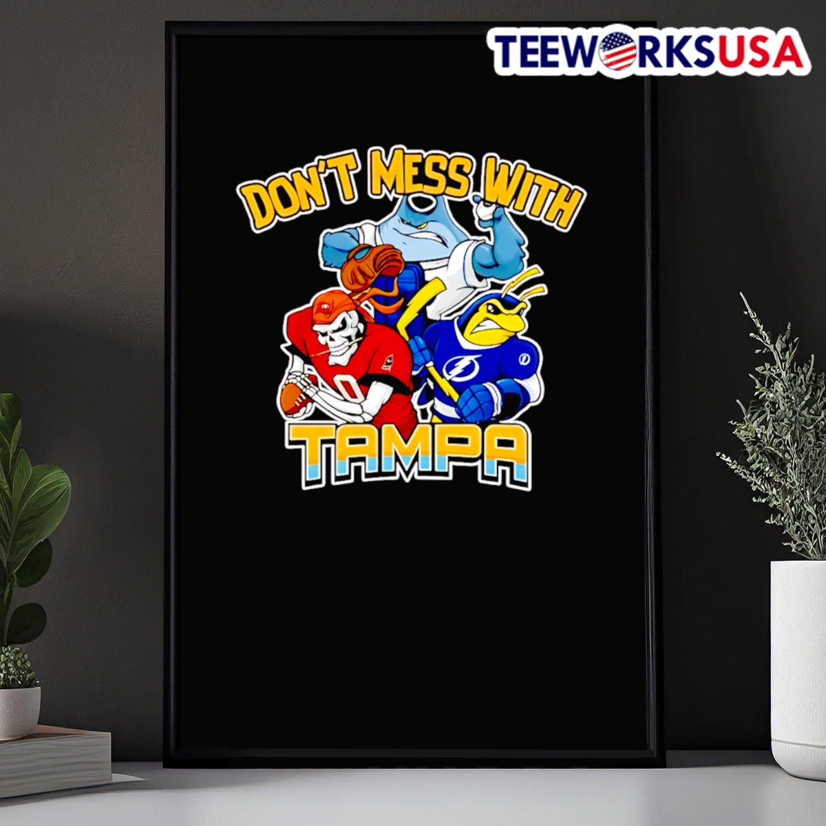 Don't mess with Tampa sport mascot - Adult & Kids T-Shirts, Sweatshirts & Hoodies apparel design preview 5