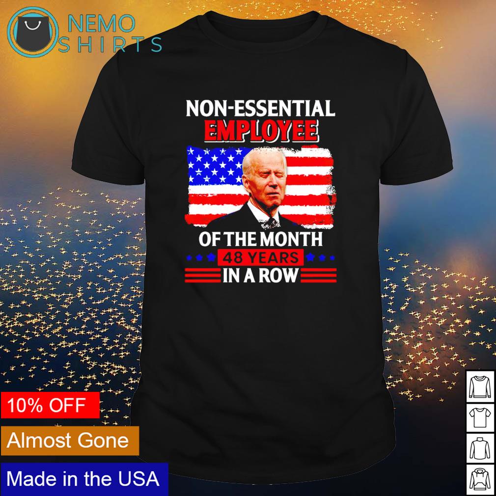 Biden non-essential employee of the month 48 years - Adult & Kids T-Shirts, Sweatshirts & Hoodies apparel design preview 1