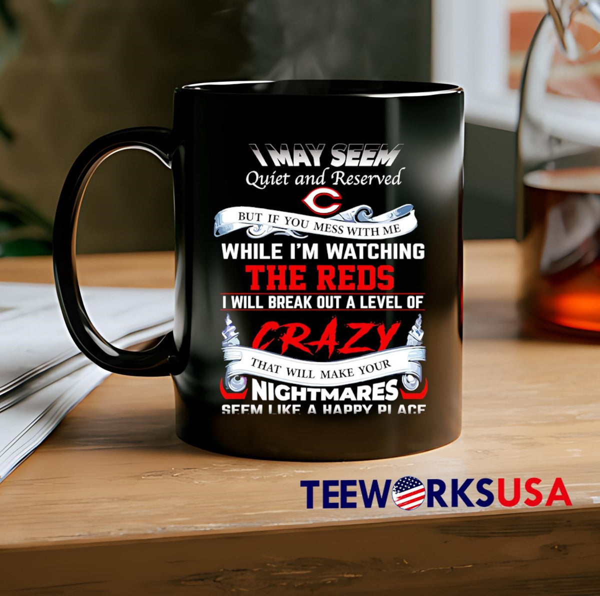 I may seem quiet and reserved But if you mess with me - Adult & Kids T-Shirts, Sweatshirts & Hoodies apparel design preview 2