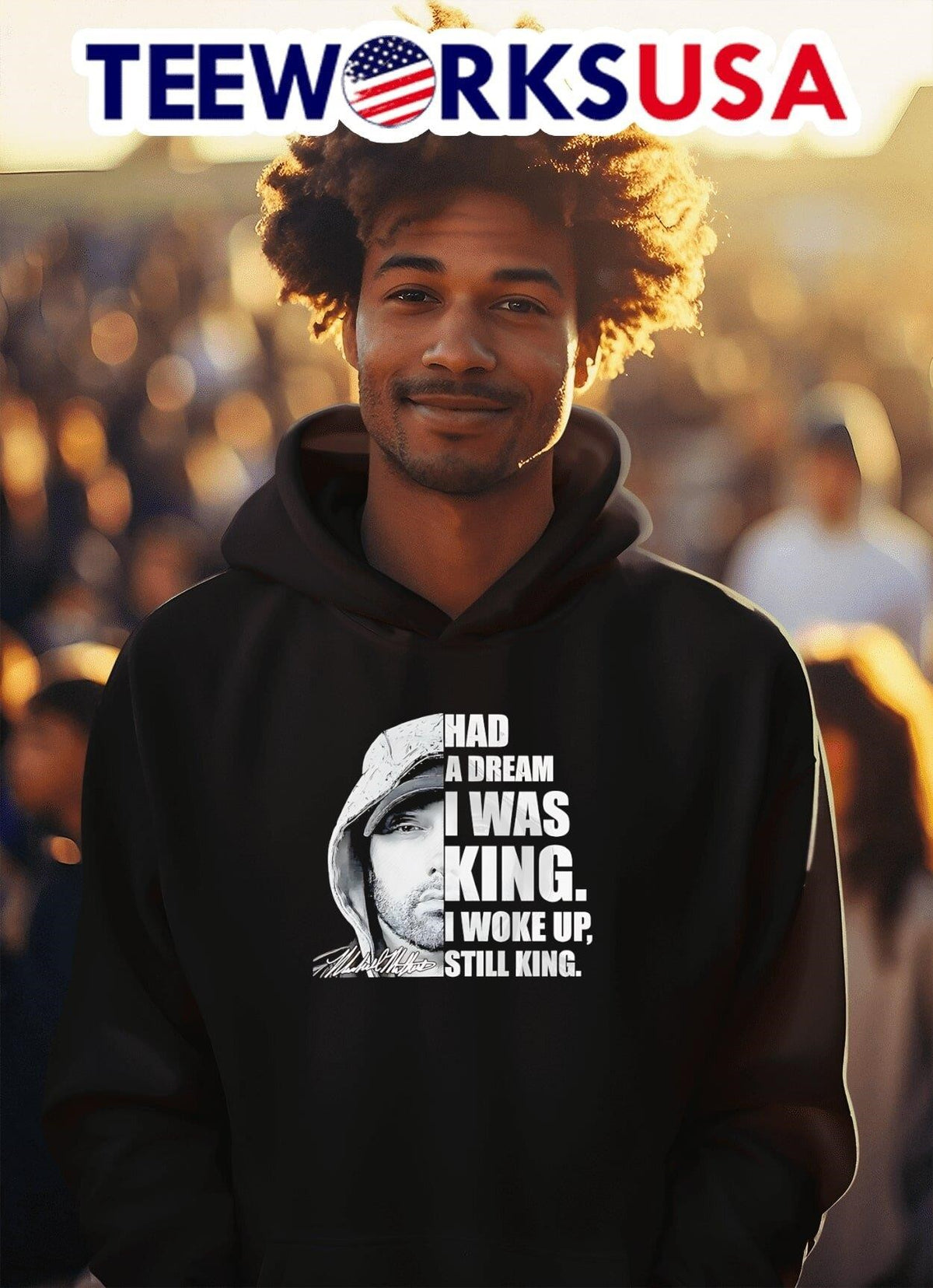 Had a dream I was King woke up still Eminem - Adult & Kids T-Shirts, Sweatshirts & Hoodies apparel design preview 2