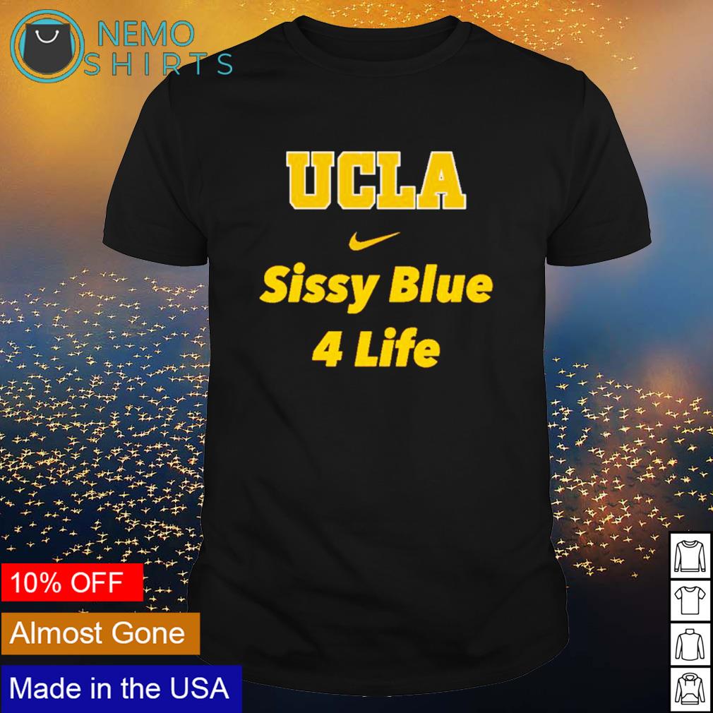 UCLA Sissy Blue 4 life - Adult & Kids T-Shirts, Sweatshirts & Hoodies apparel design preview 1
