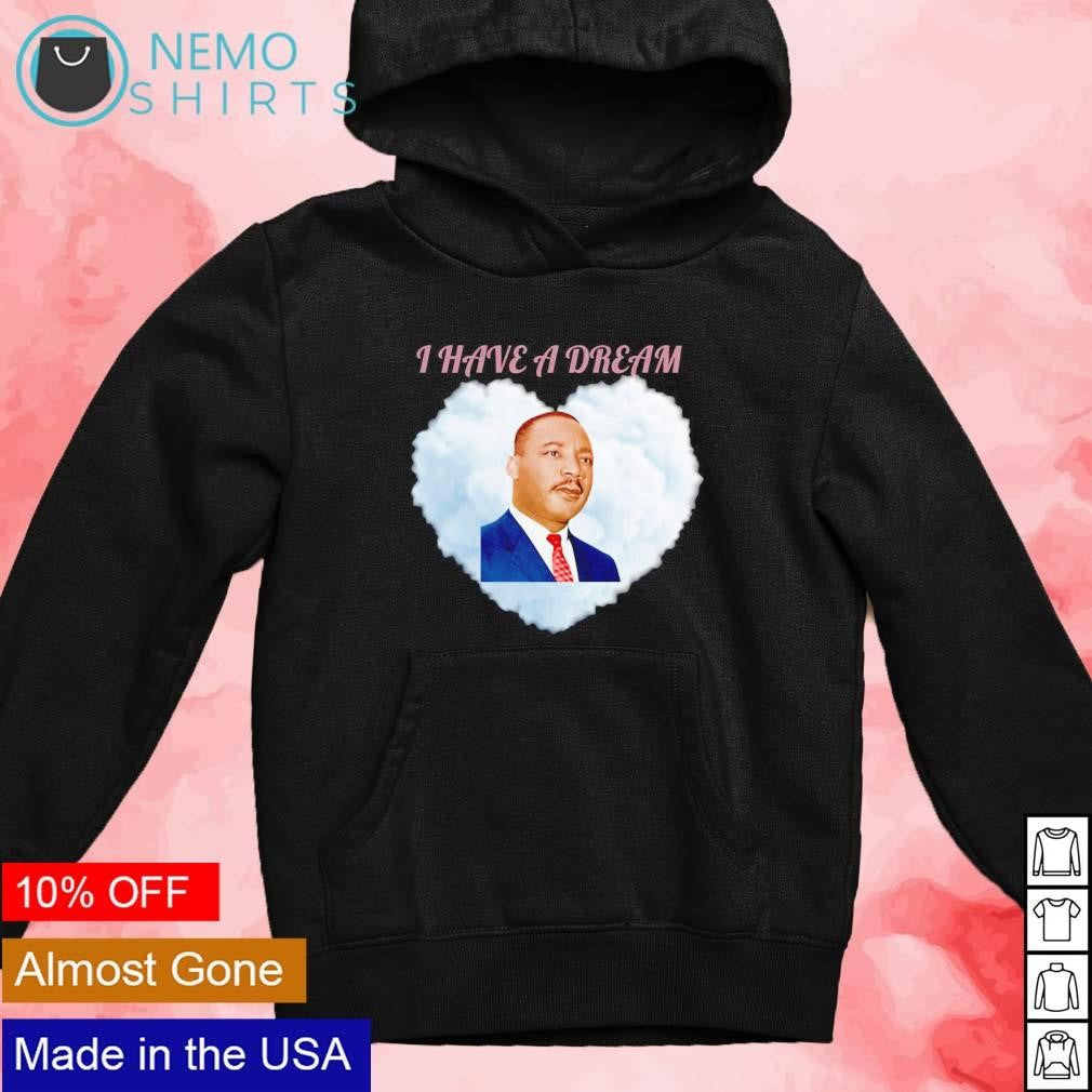 Respect Martin Luther King have a dream - Adult & Kids T-Shirts, Sweatshirts & Hoodies apparel design preview 2