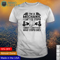 I'm Mechanic I can't fix stupid but can what does - Adult & Kids T-Shirts, Sweatshirts & Hoodies apparel design preview 1