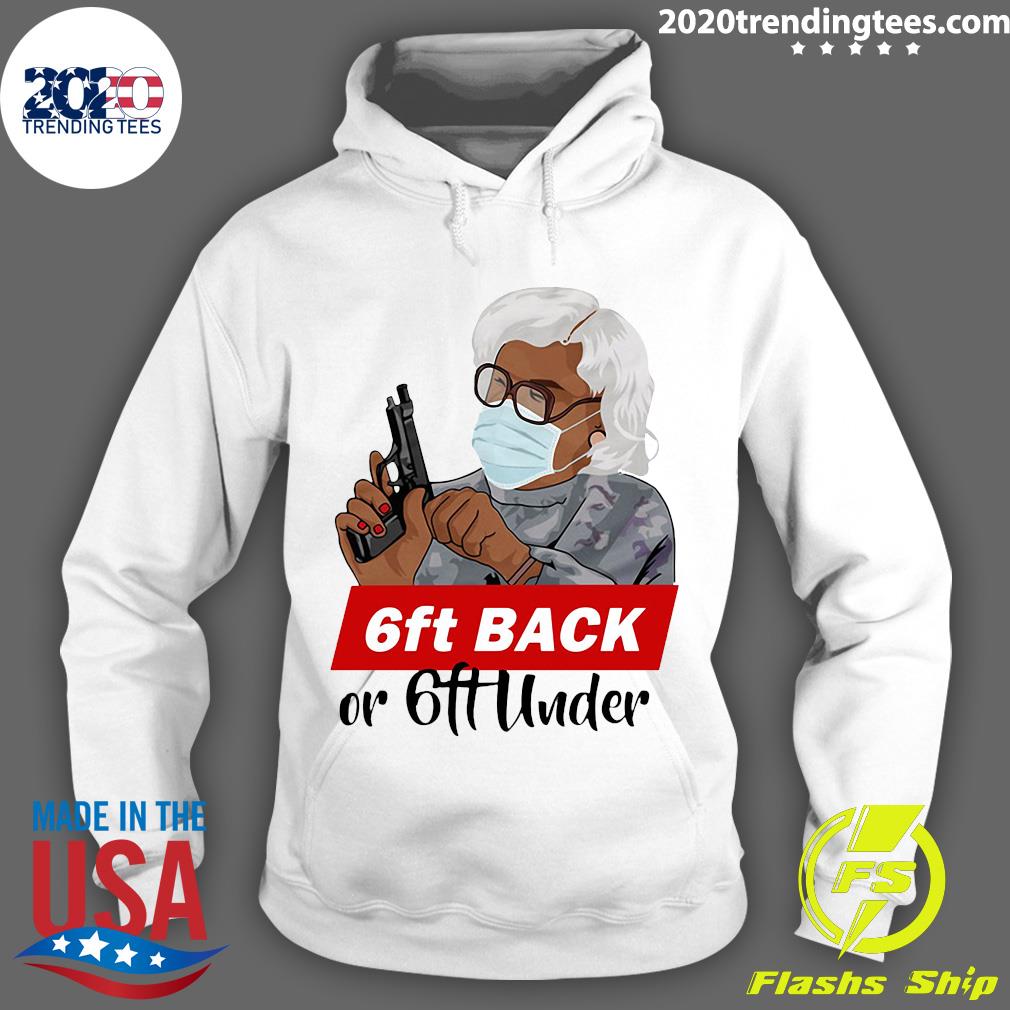 6ft Back Or Under Mask Gun - Adult & Kids T-Shirts, Sweatshirts & Hoodies apparel design preview 2