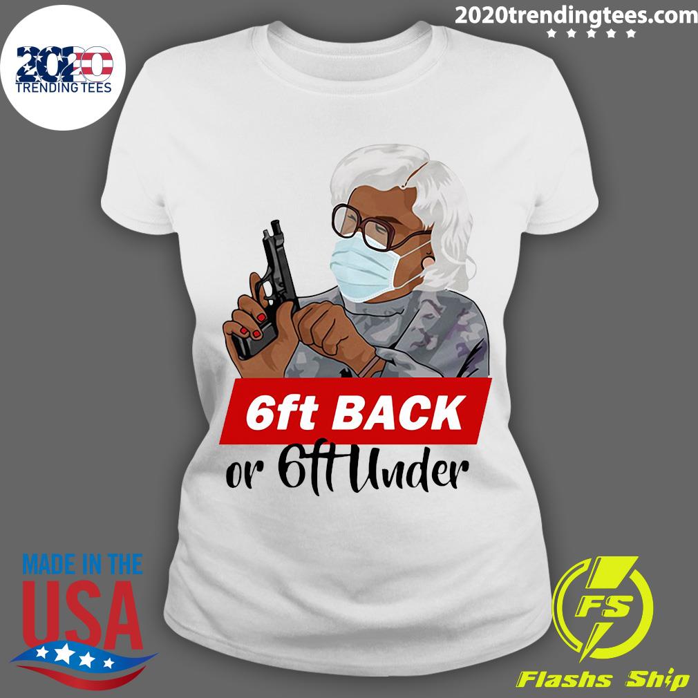 6ft Back Or Under Mask Gun - Adult & Kids T-Shirts, Sweatshirts & Hoodies apparel design preview 3
