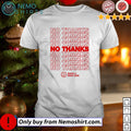 No thanks have a nice life - Adult & Kids T-Shirts, Sweatshirts & Hoodies apparel design preview 1