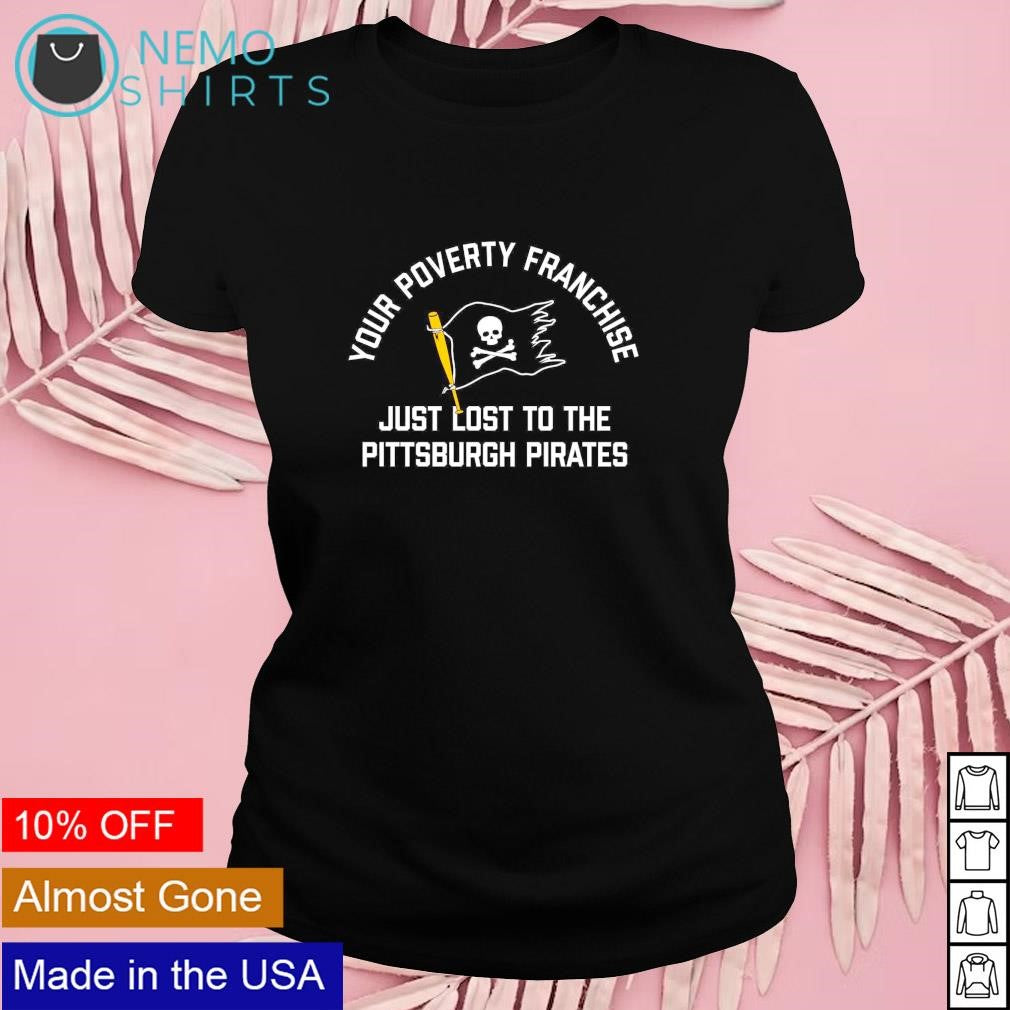 Your poverty Franchise just lost to the Pittsburgh - Adult & Kids T-Shirts, Sweatshirts & Hoodies apparel design preview 4