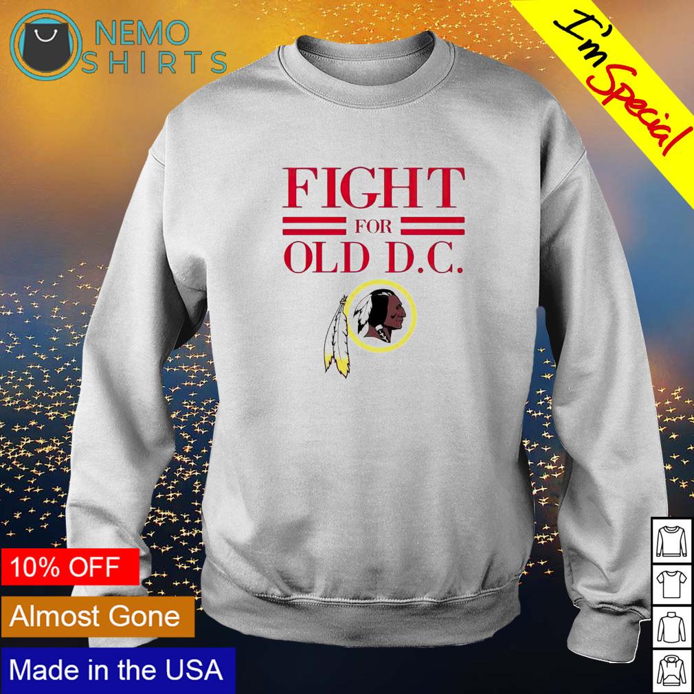 Washington Redskins fight for old DC - Adult & Kids T-Shirts, Sweatshirts & Hoodies apparel design preview 4