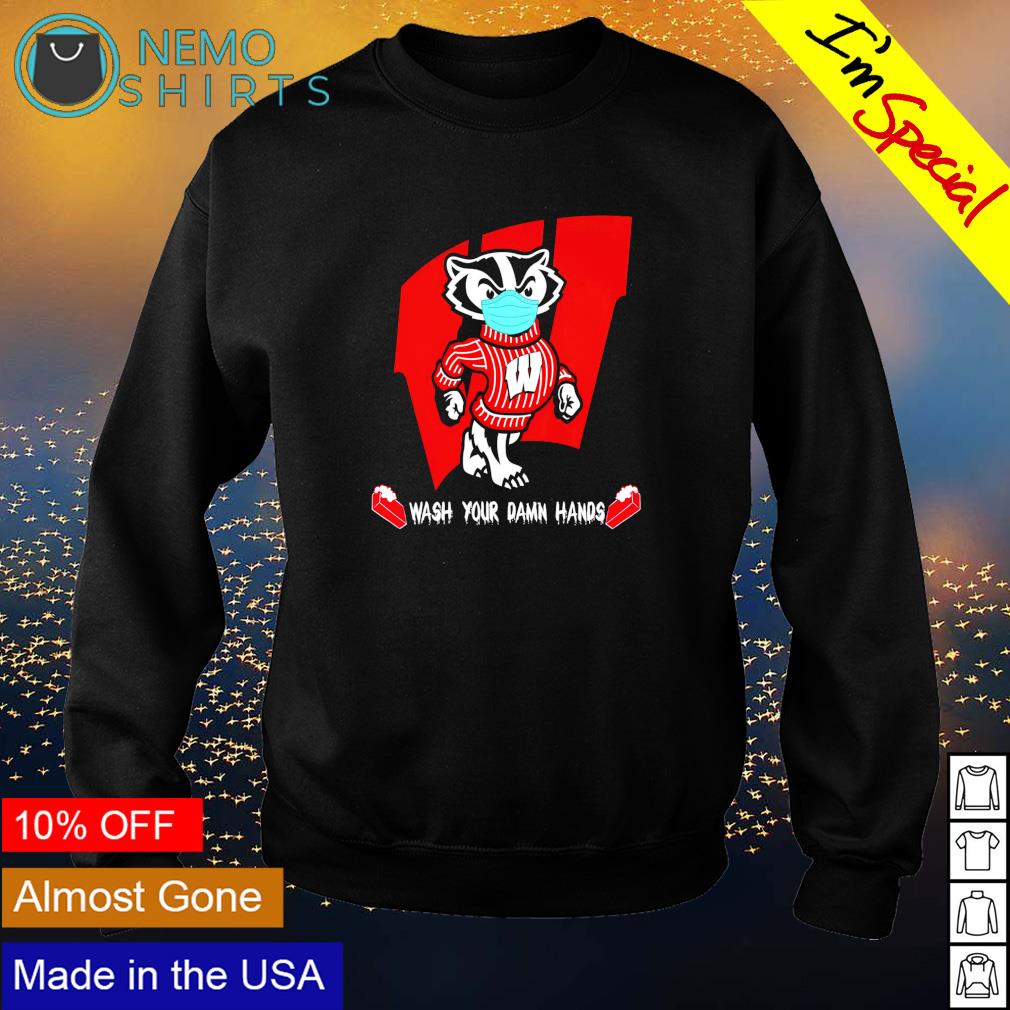 Wisconsin Badgers wash your damn hands - Adult & Kids T-Shirts, Sweatshirts & Hoodies product image 4