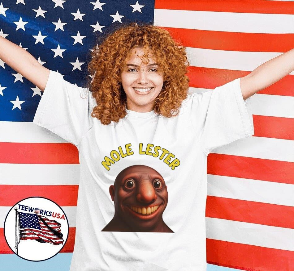 Mole Lester funny meme - Adult & Kids T-Shirts, Sweatshirts & Hoodies apparel design preview 7