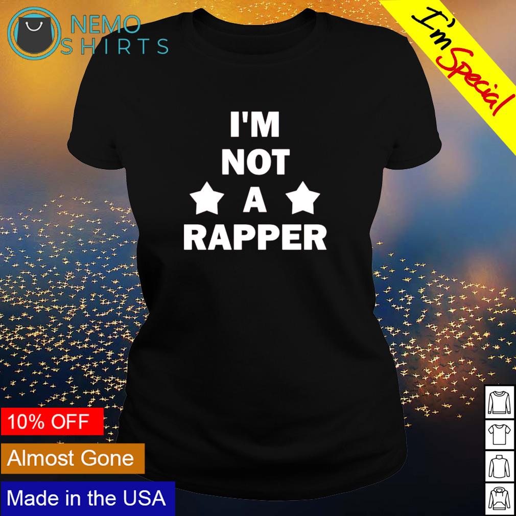 I'm not a rapper - Adult & Kids T-Shirts, Sweatshirts & Hoodies apparel design preview 3