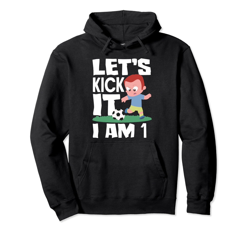 1St Birthday 1 Year Soccer Football Hoodie - Custom Art Print for Adults - T-Shirt, Sweatshirt, Hoodie