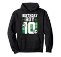 10 Years Old 10Th Birthday Gift Bday Hoodie - Streetwear Style for Adults - T-Shirt, Sweatshirt, Hoodie