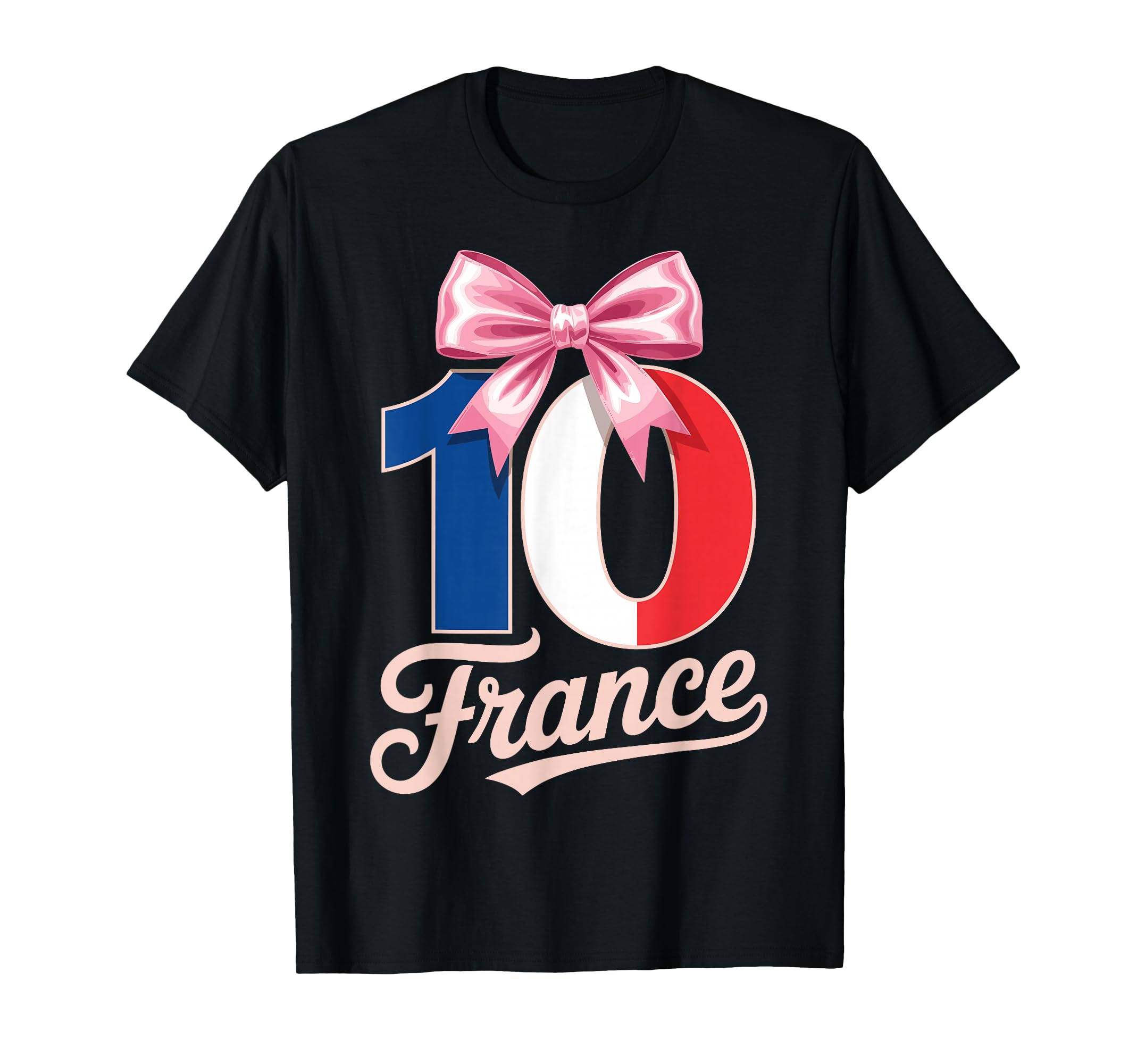 10 France Birthday Number 10 Soccer T-Shirt - Novelty Apparel for Adults - T-Shirt, Sweatshirt, Hoodie